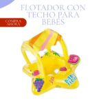 FLOTADOR CON TECHO PARA BEBÉ EN FORMA DE ESTRELLA.